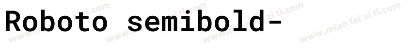 Roboto semibold字体转换